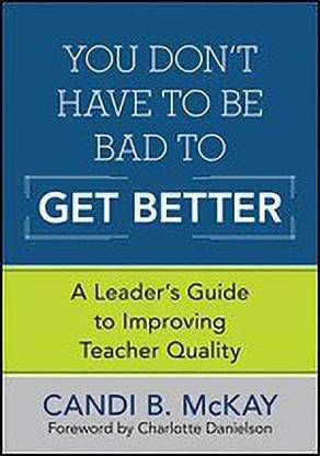 You Don't Have to Be Bad to Get Better