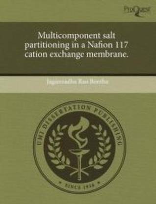 Multicomponent Salt Partitioning in a Nafion 117 Cation Exchange Membrane
