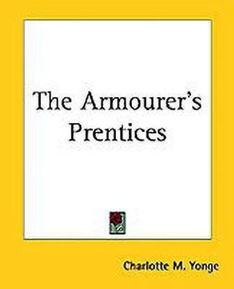 The Armourer's Prentices