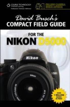 David Busch's Compact Field Guide for the Nikon D5000
