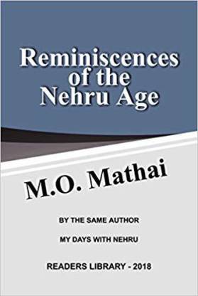 Reminiscences Of Nehru Age