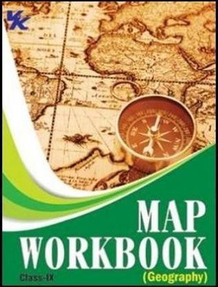 Map Workbook Geography Class 9 - Cbse