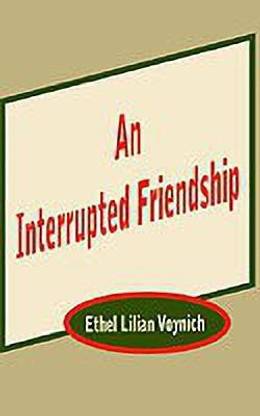 An Interrupted Friendship