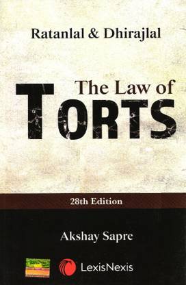 Ratanlal & Dhirajlal - The Law Of Torts 2019 Edition