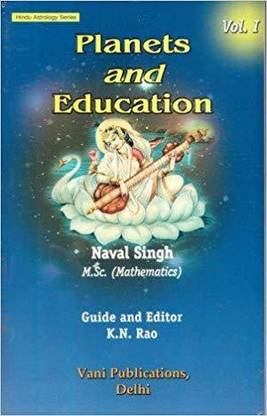 Planets And Education: Volume 1: Hindu Astrology Series