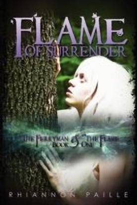 Flame of Surrender (The Ferryman and the Flame, Book One)
