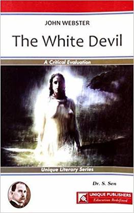 John Webster - The White Devil