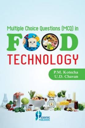 Multiple Choice Questions (MCQ) in Food Technology
