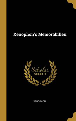 Xenophon's Memorabilien.