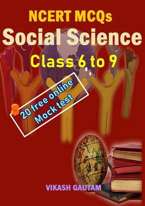 NCERT MCQs Social Science  - 400 Mcqs class 6 to 9