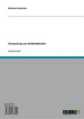 Verwertung Von Gmbh-Manteln