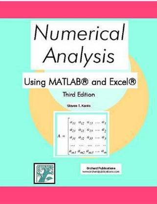 Numerical Analysis Using MATLAB and Excel, 3rd Edition