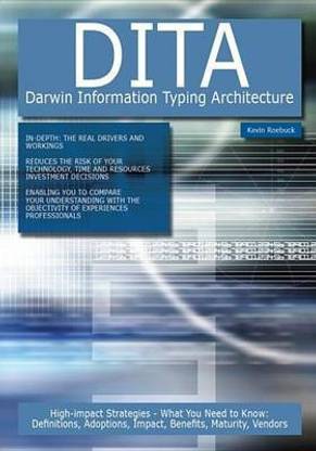 Dita - Darwin Information Typing Architecture