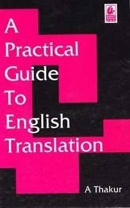 A Practical Guide to English Translation
