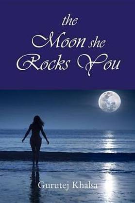 The Moon She Rocks You