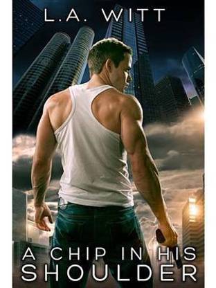 A Chip in His Shoulder