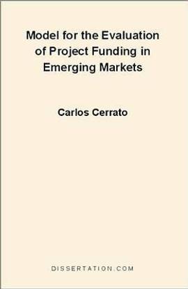 Model for the Evaluation of Project Funding in Emerging Markets