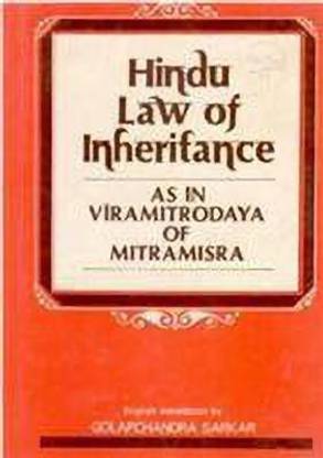 Hindu Law of Inheritance:as in Viramitrodaya of Mitramisra