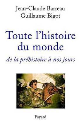 Toute L'Histoire Du Monde