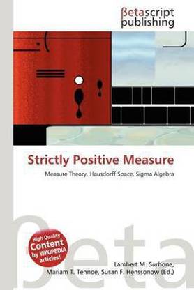 Strictly Positive Measure