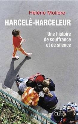 Harcele, Harceleur
