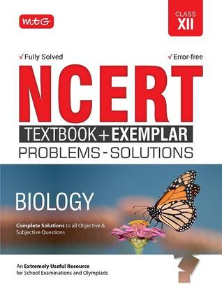 Ncert Textbook? + Exemplar Problem Solutions Biology Class 12