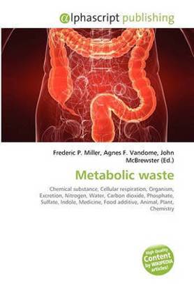 Metabolic Waste