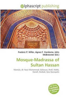 Mosque-Madrassa of Sultan Hassan