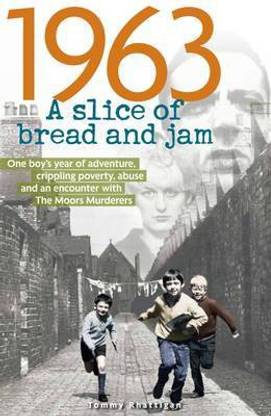 1963: A Slice Of Bread And Jam