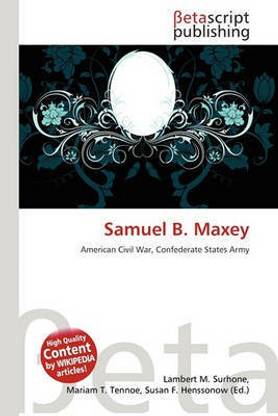 Samuel B. Maxey