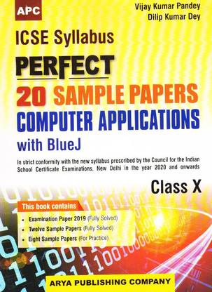 ICSE Perfect 20 Sample Papers Computer Applications - Class 10