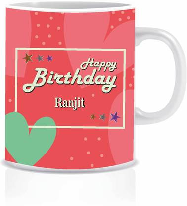 HK Prints Happy Birthday RANJIT Name Ceramic Coffee Mug