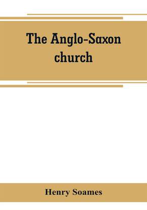 The Anglo-Saxon church