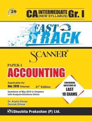 Scanner CA Intermediate Gr. - I Paper - 1 Accounting (Fast Track Edition)