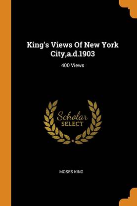 King's Views of New York City, A.D.1903
