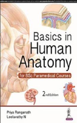 Basics in Human Anatomy for BSc Paramedical Courses