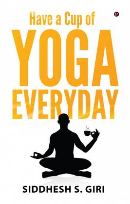 Have a Cup of Yoga Everyday