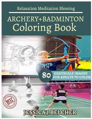 ARCHERY+BADMINTON Coloring Books