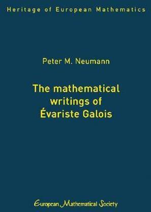 The Mathematical Writings of Evariste Galois