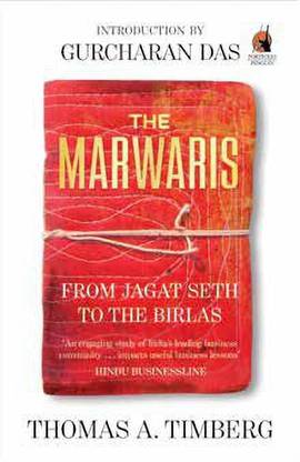 The Marwaris - From Jagat Seth to the Birlas