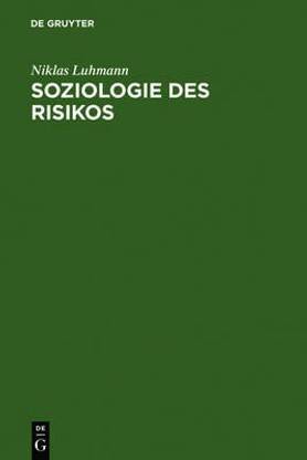 Soziologie Des Risikos