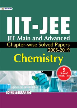 Iit-Jee Main & Advanced Chapter-Wise Solved Papers