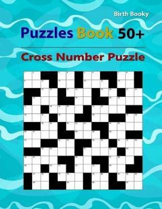 Puzzles Book 50+ Cross Number Puzzle