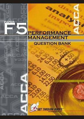 ACCA - F5 Performance Management: Question Bank