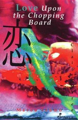 Love Upon the Chopping Board