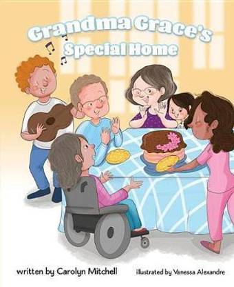 Grandma Grace's Special Home