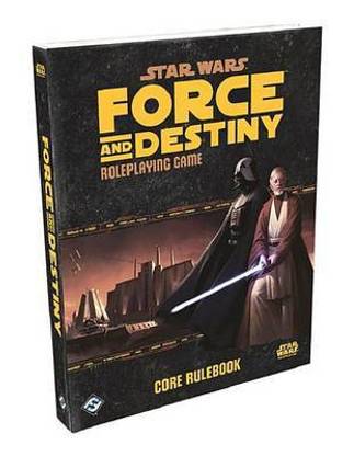 Star Wars: Force and Destiny RPG Core Rulebook