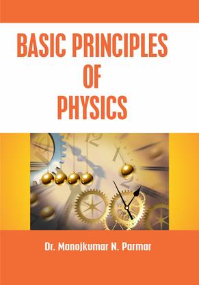 BASIC PRINCIPLES OF PHYSICS