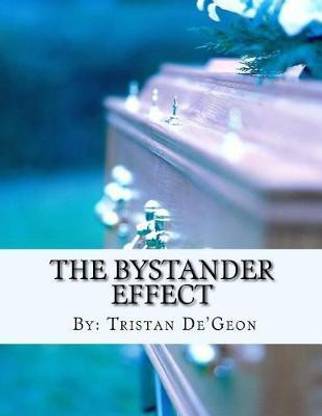 The Bystander Effect