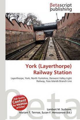 York (Layerthorpe) Railway Station
